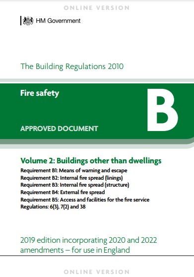 Approved Doc B (fire safety) volume 2: Buildings other than dwellings, 2019 edition incorporating 2022 and 2022 amendments